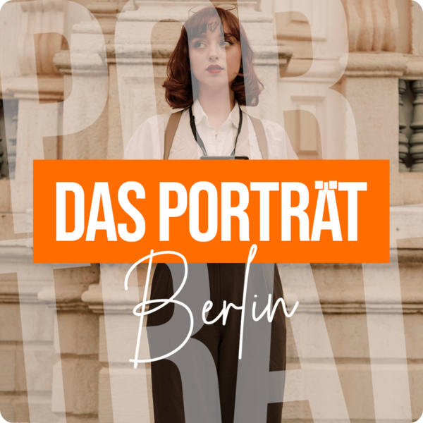 Das Porträt - BERLIN - 12.05.2024 - 10 bis 13 Uhr
